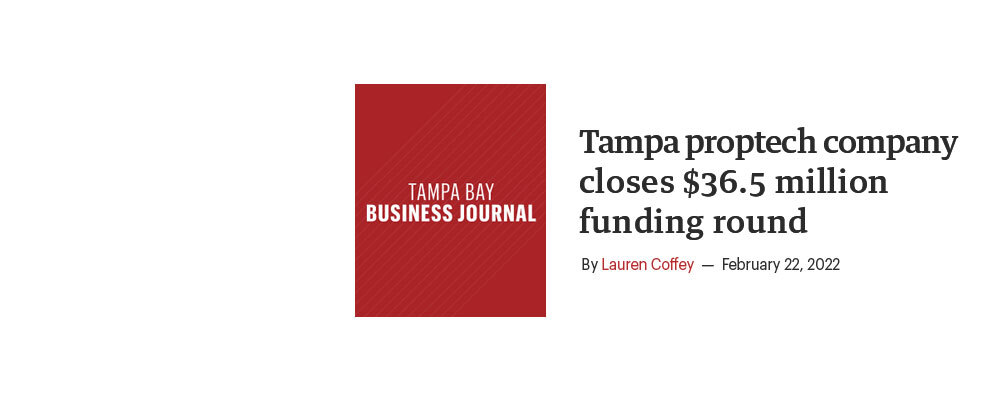 Tampa proptech company closes $36.5 million funding round