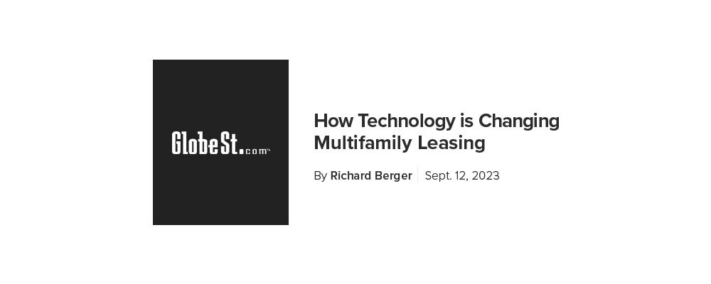 GlobeSt. — How technology is changing multifamily leasing