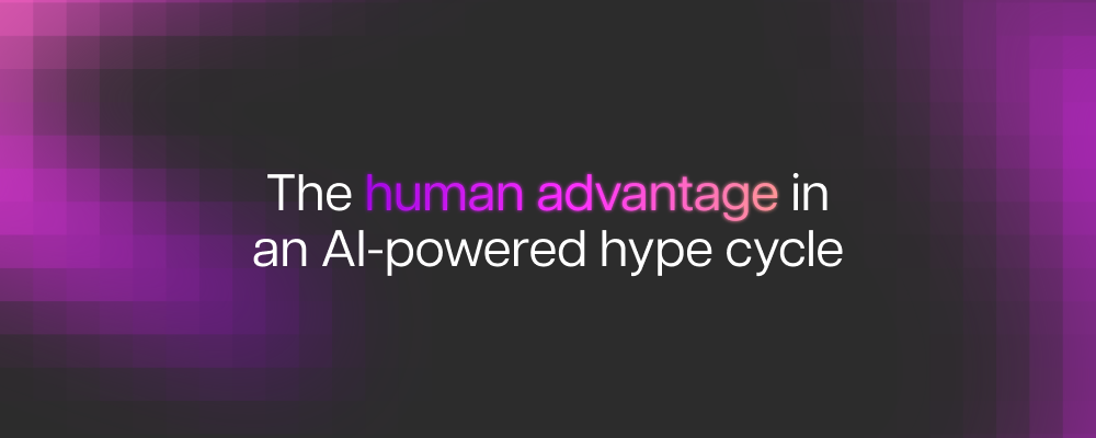 The human advantage in an AI-powered hype cycle