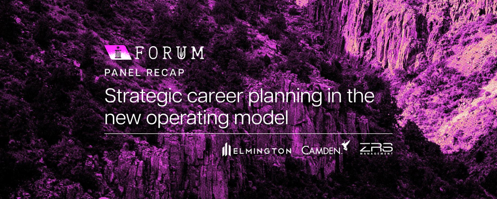 Panel recap | Strategic career planning in the new operating model