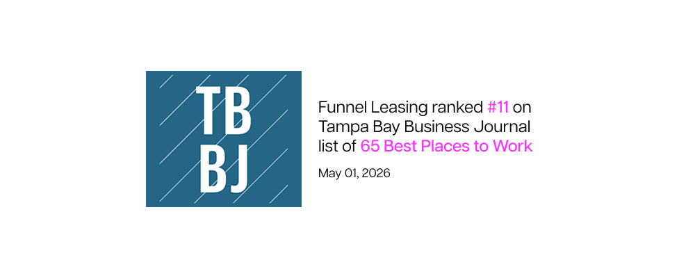 Tampa Bay Business Journal — Funnel Leasing ranked No. 11 on Tampa Bay Business Journal list of 65 Best Places to Work