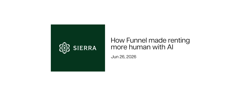 Sierra — How Funnel made renting more human with AI