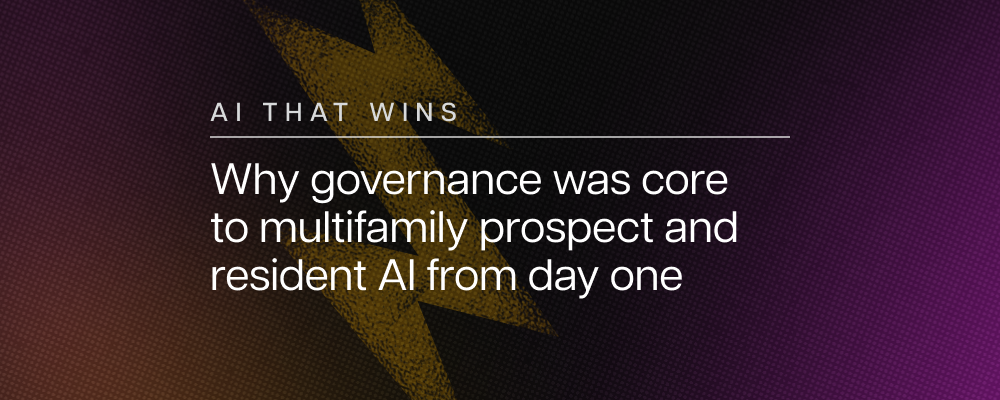 Why governance was core to multifamily prospect and resident AI from day one
